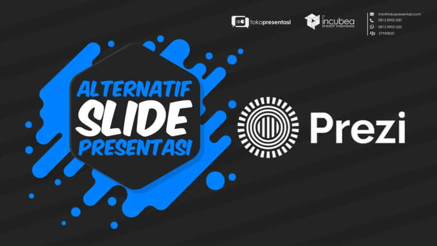 Prezi Untuk Alternatif Membuat Slide Presentasi yang Menarik - Tokopresentasi