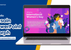 Jasa Desain PPT (PowerPoint) Morph 2D International Woman’s Day
